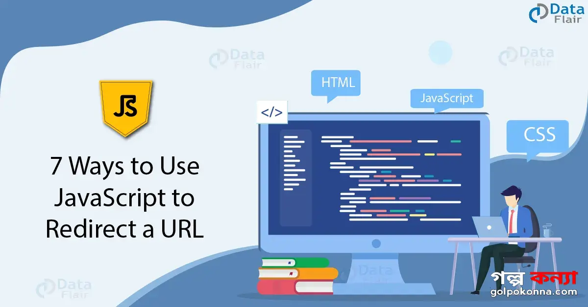 7 Ways to Use JavaScript to Redirect a URL